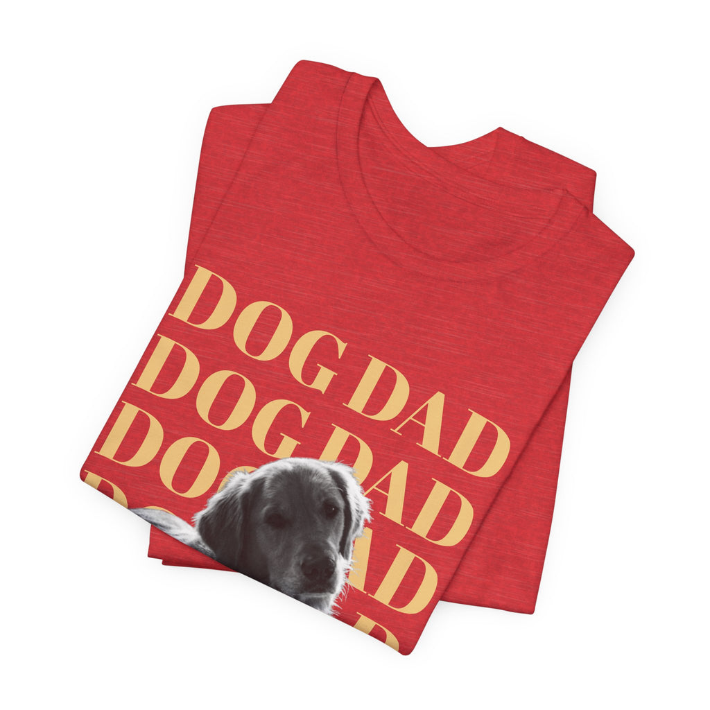 Custom Dog Dad Shirt — Your Dog's Photo + Name