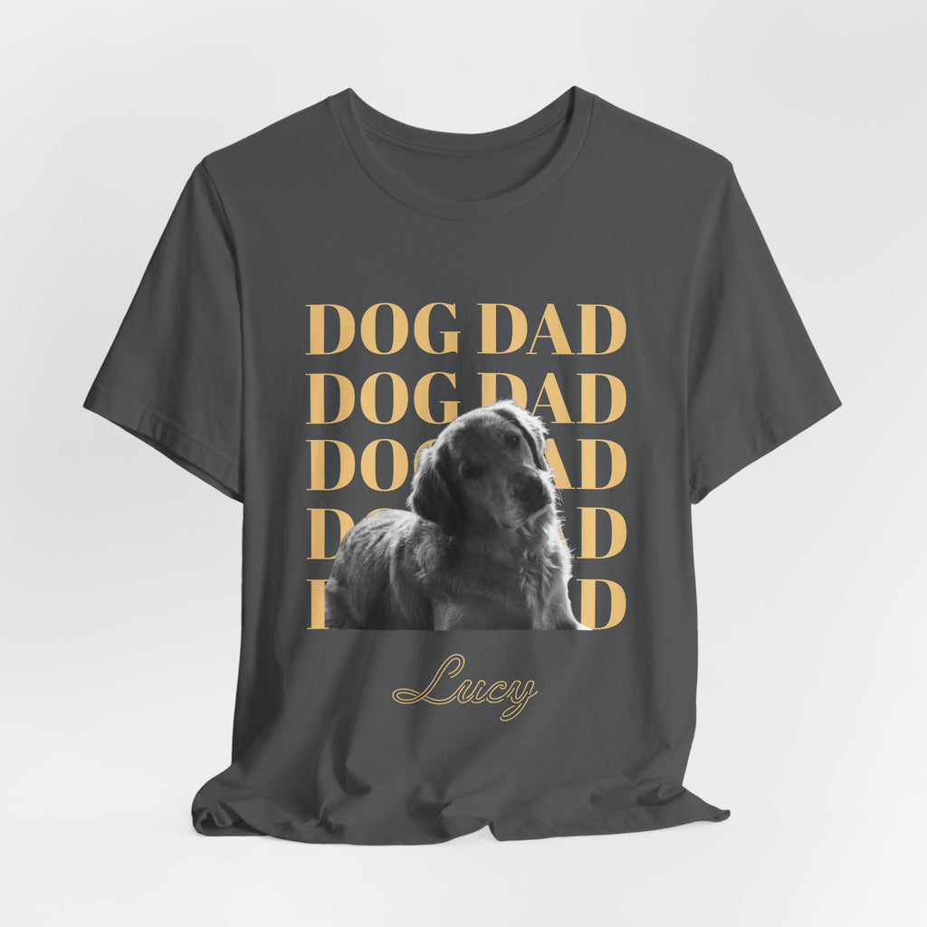Custom Dog Dad Shirt — Your Dog's Photo + Name
