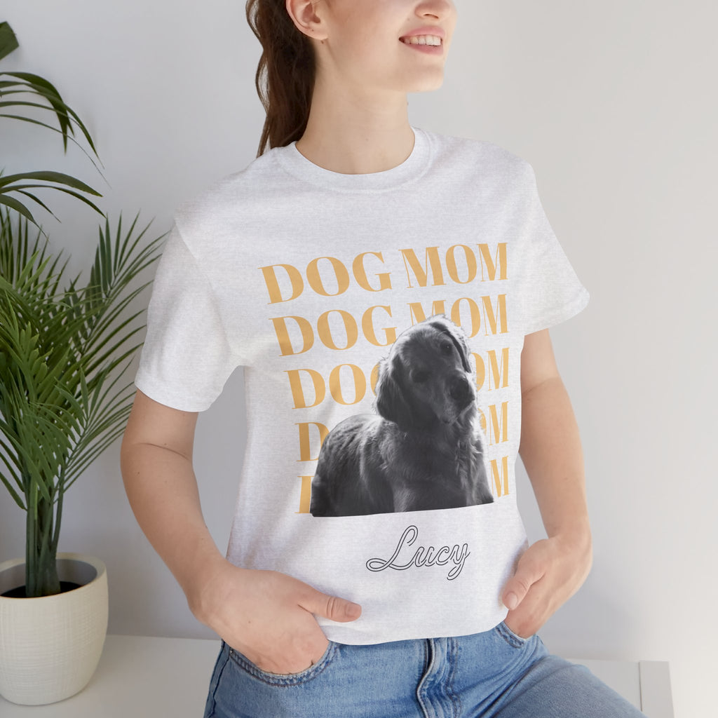 Dog Mom Tee — Personalized Pet Photo T‑Shirt