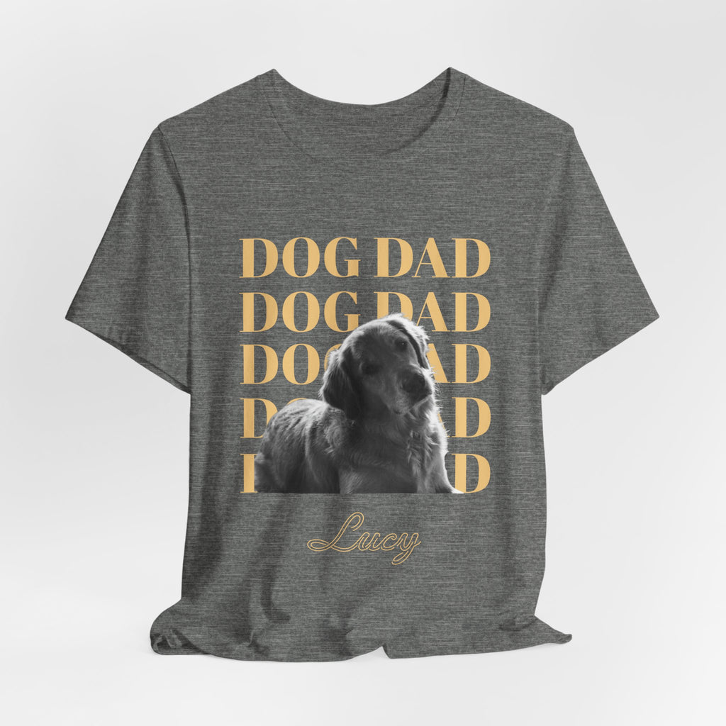 Custom Dog Dad Shirt — Your Dog's Photo + Name