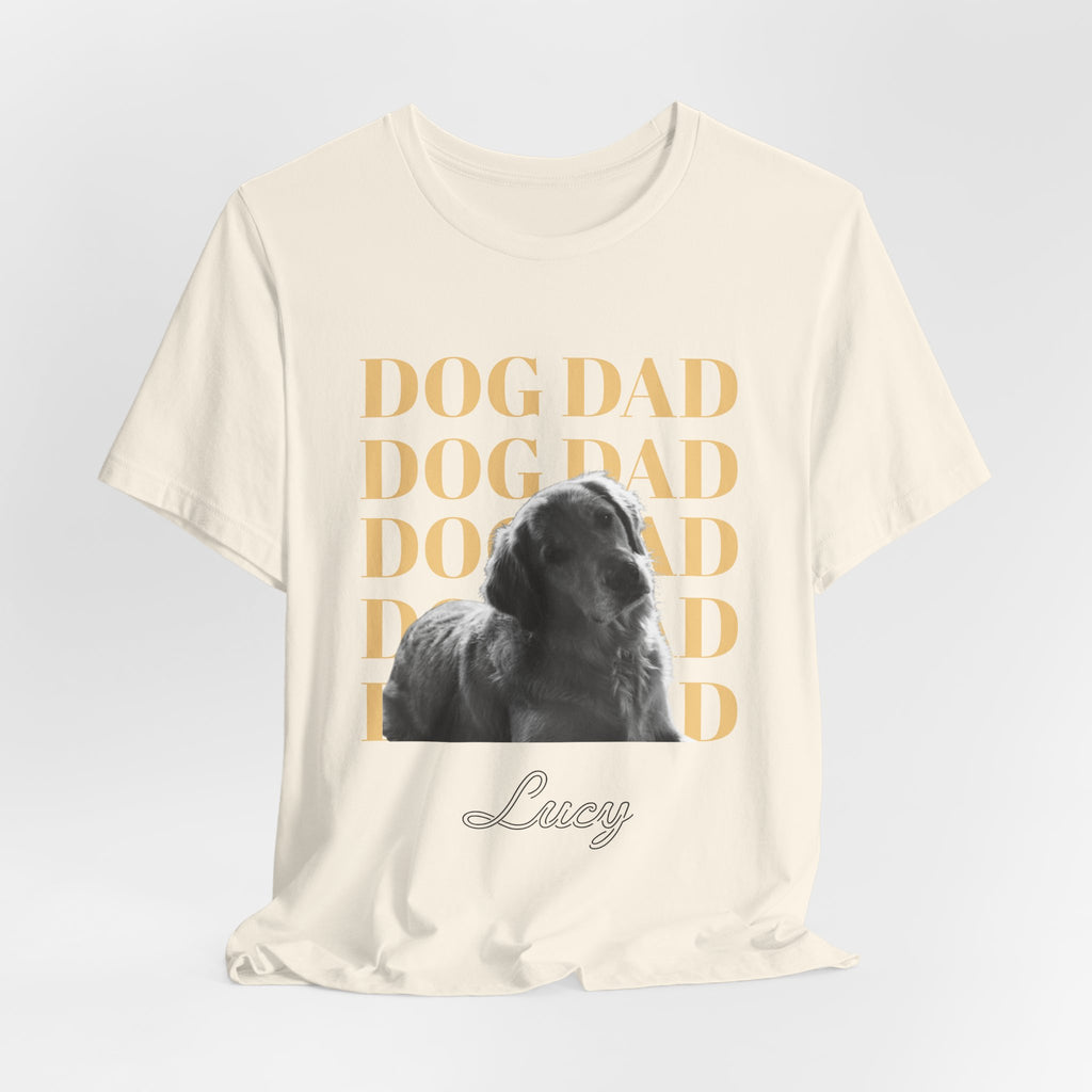 Custom Dog Dad Shirt — Your Dog's Photo + Name