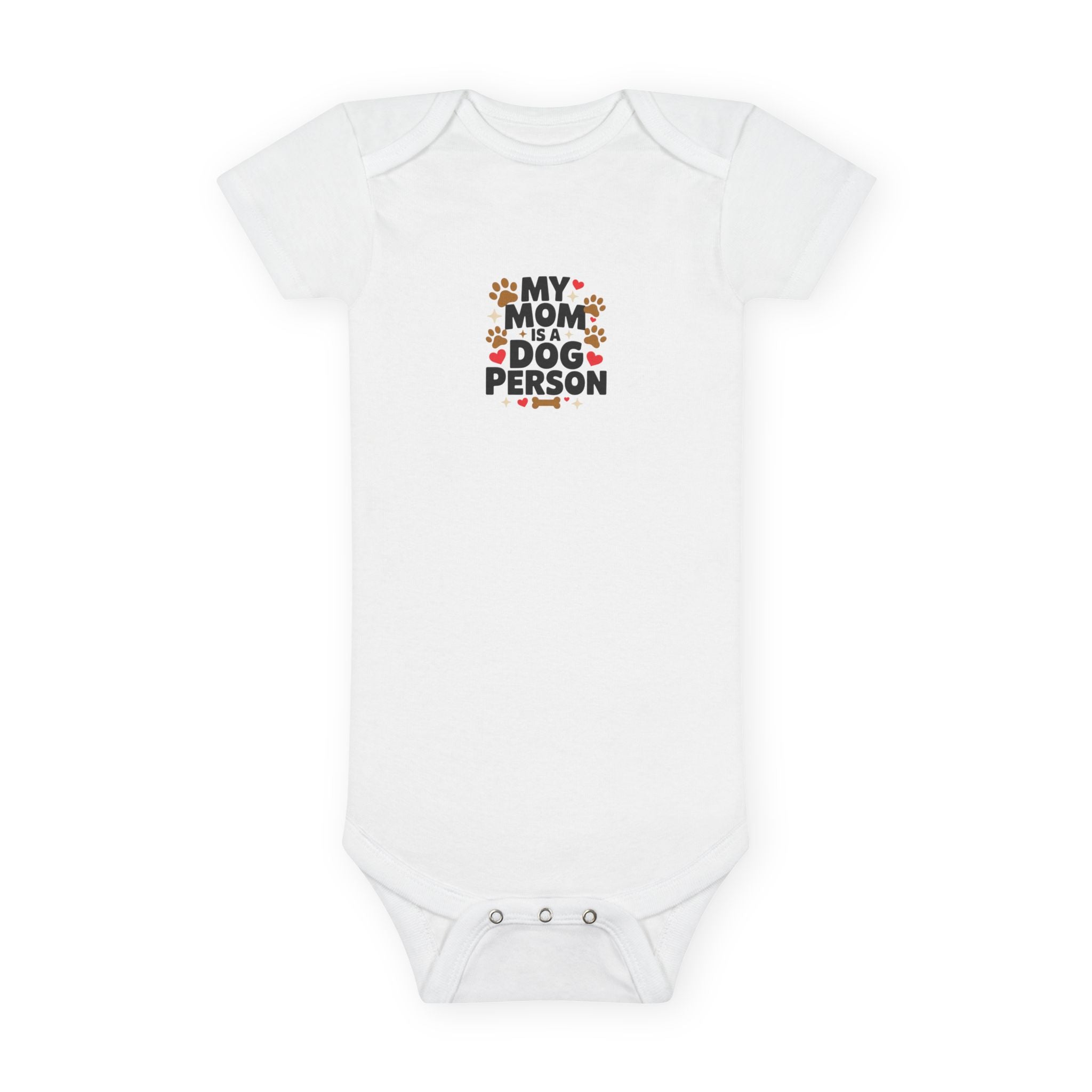 My Mom Is a Dog Person -- Baby Onesie