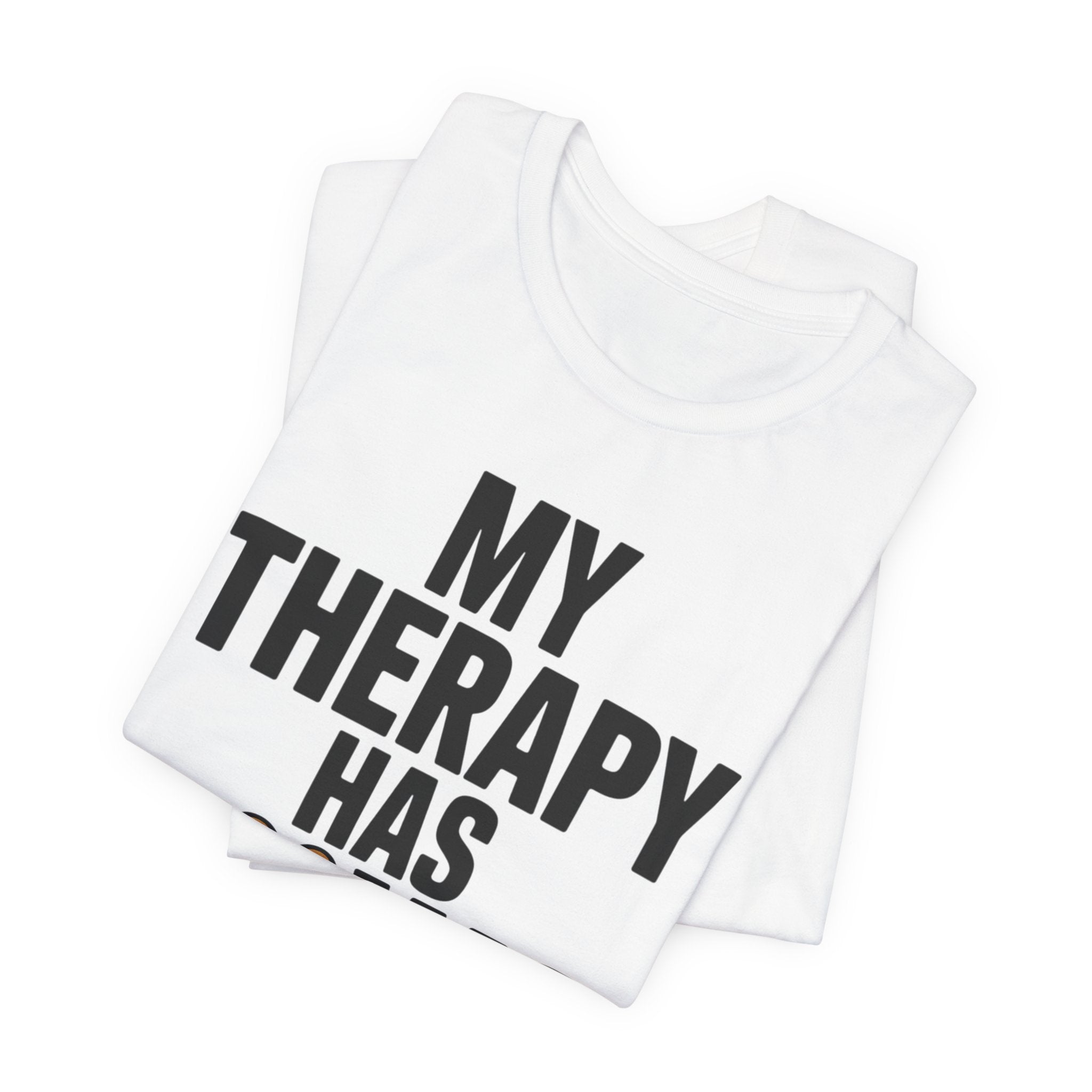 My Therapy Has Paws -- Bold Dog Owner T-Shirt